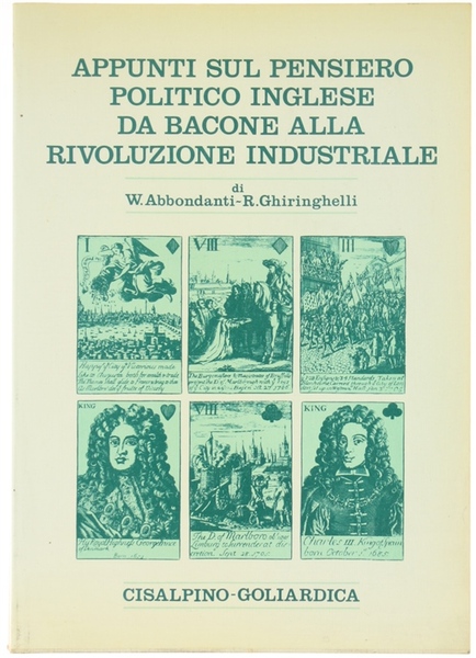 APPUNTI SUL PENSIERO POLITICO INGLESE DA BACONE ALLA RIVOLUZIONE INDUSTRIALE.