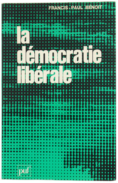 LA DEMOCRATIE LIBERALE.