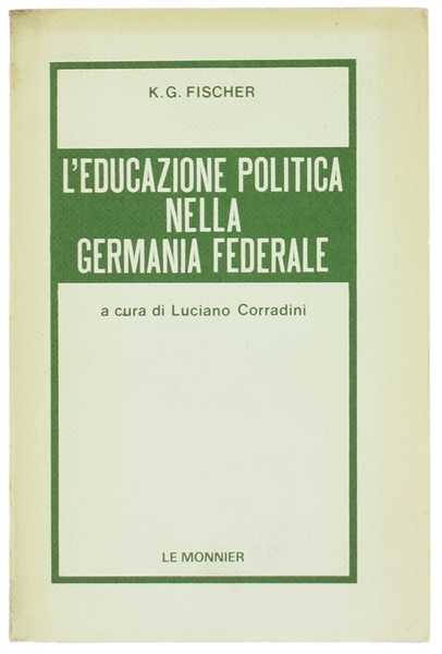 L'EDUCAZIONE POLITICA NELLA GERMANIA FEDERALE. Un'introduzione alla didattica politica.