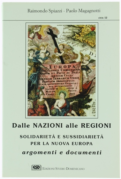 DALLE NAZIONI ALLE REGIONI. SOLIDARIETA' E SUSSIDIARIETA' PER LA NUOVA …