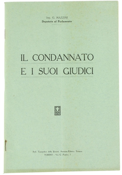 IL CONDANNATO E I SUOI GIUDICI.