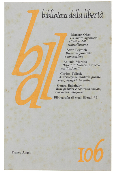 BIBLIOTECA DELLA LIBERTA' n. 106 - luglio-settembre 1989.