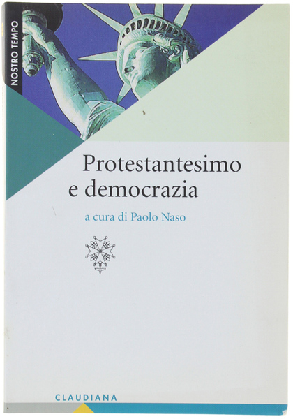 PROTESTANTESIMO E DEMOCRAZIA.