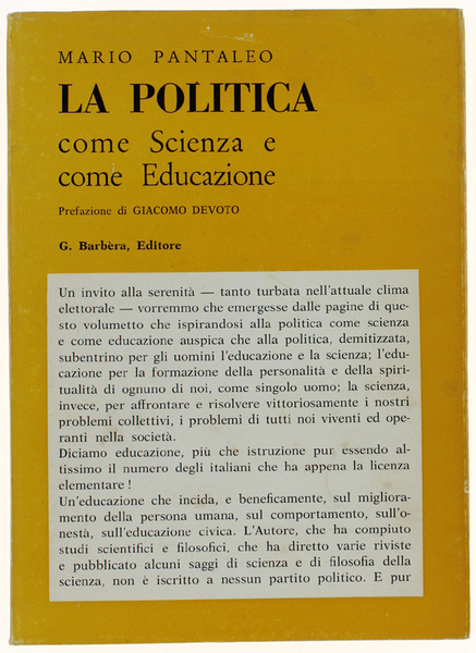 LA POLITICA COME SCIENZA E COME EDUCAZIONE.