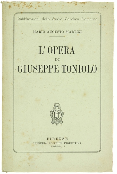 L'OPERA DI GIUSEPPE TONIOLO.