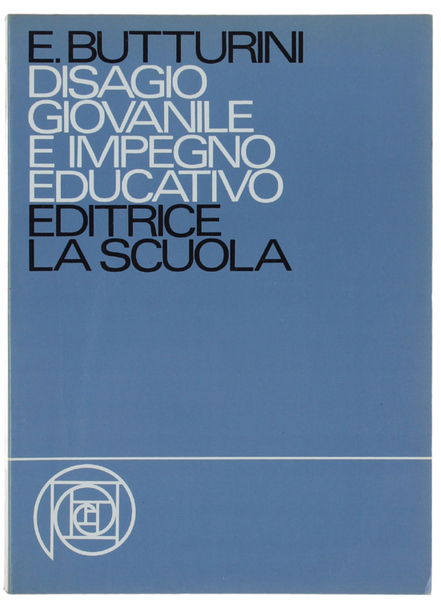 DISAGIO GIOVANILE E IMPEGNO EDUCATIVO.