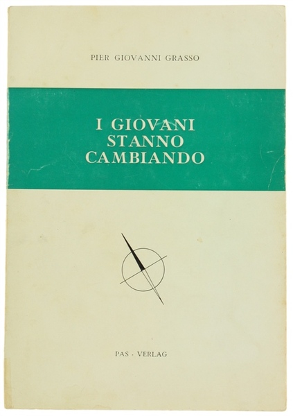 I GIOVANI STANNO CAMBIANDO. Risultati di ricerche psico-sociologiche sul quadro …