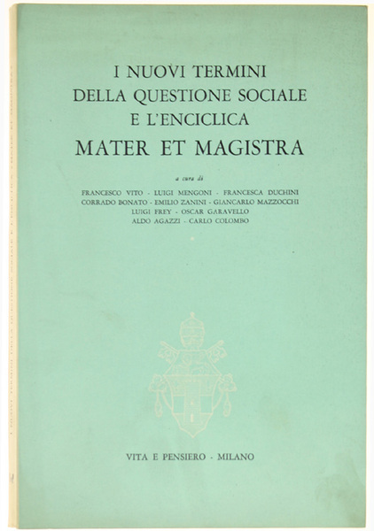 I NUOVI TERMINI DELLA QUESTIONE SOCIALE E L'ENCICLICA "MATER ET …