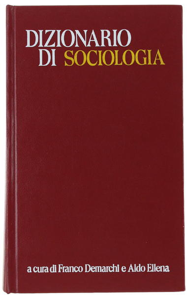 DIZIONARIO DI SOCIOLOGIA.