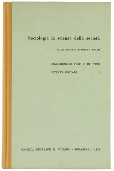 SOCIOLOGIA La scienza della società.