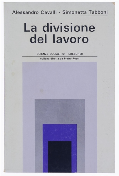 LA DIVISIONE DEL LAVORO.