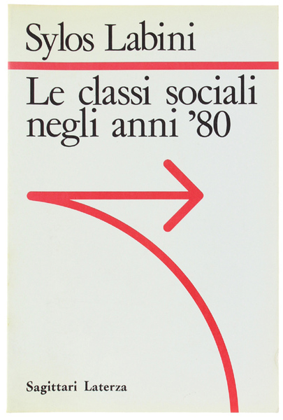 LE CLASSI SOCIALI NEGLI ANNI '80.