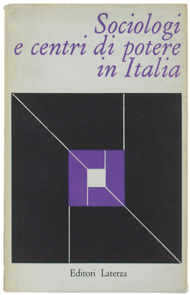 SOCIOLOGI E CENTRI DI POTERE IN ITALIA.