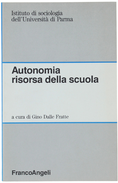 AUTONOMIA RISORSA DELLA SCUOLA