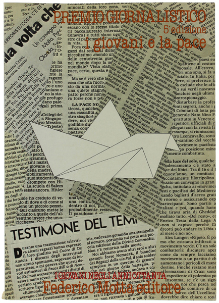 I GIOVANI E LA PACE. Vittime o colpevoli? Premio giornalistico …