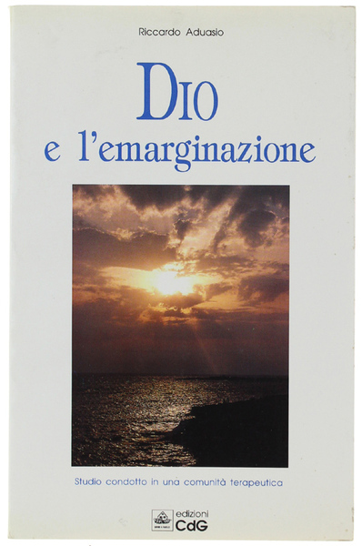 DIO E L'EMARGINAZIONE. Uno Studio condotto con i giovani della …