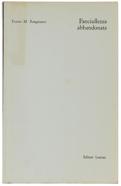 FANCIULLEZZA ABBANDONATA.