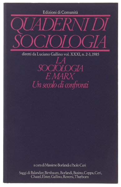 QUADERNI DI SOCIOLOGIA. Volume XXXI n. 2-3, 1985: LA SOCIOLOGIA …