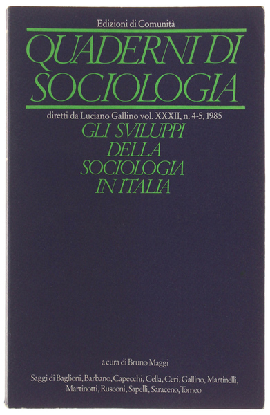QUADERNI DI SOCIOLOGIA. Volume XXXII n. 4-5, 1985: GLI SVILUPPO …