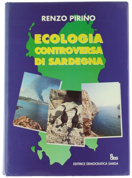 ECOLOGIA CONTROVERSA DI SARDEGNA.
