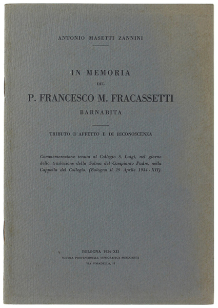 IN MEMORIA DEL P. FRANCESCO M. FRACASSETTI - BARNABITA.