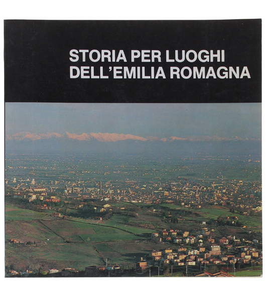 STORIA PER LUOGHI DELL'EMILIA ROMAGNA.