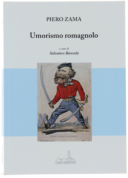 UMORISMO ROMAGNOLO. Scherzi e schermaglie casalinghe (dal vero, e con …