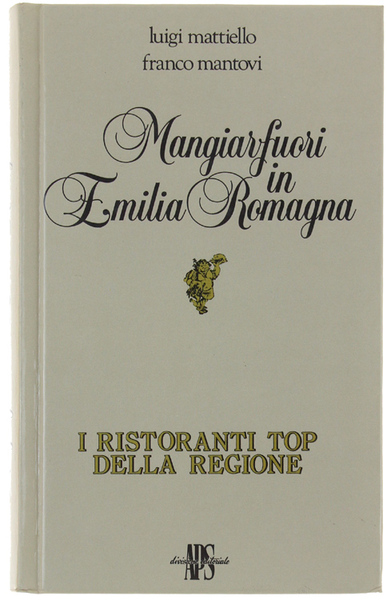 MANGIARFUORI IN EMILIA ROMAGNA. I RISTORANTI TOP DELLA REGIONE.