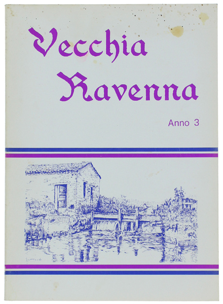 VECCHIA RAVENNA. Anno 3.