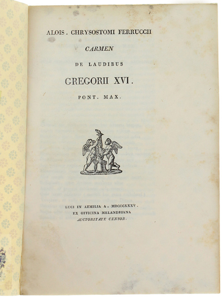 CARMEN DE LAUDIBUS GREGORII XVI PONT.MAX.