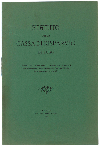 STATUTO DELLA CASSA DI RISPARMIO IN LUGO.