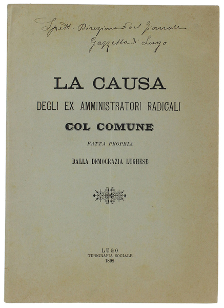 LA CAUSA DEGLI EX AMMNINISTRATORI RADICALI COL COMUNE FATTA PROPRIA …