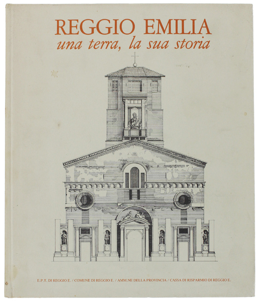 REGGIO EMILIA. Una terra, la sua storia.