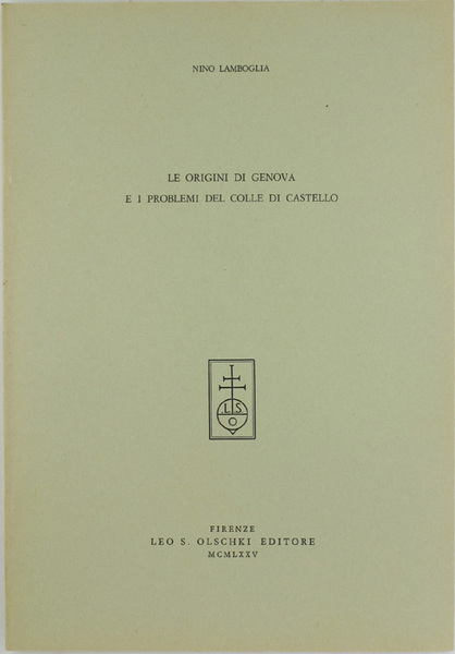 LE ORIGINI DI GENOVA E I PROBLEMI DEL COLLE DI …