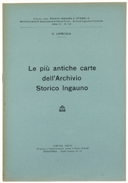 LE PIU' ANTICHE CARTE DELL'ARCHIVIO STORICO INGAUNO.