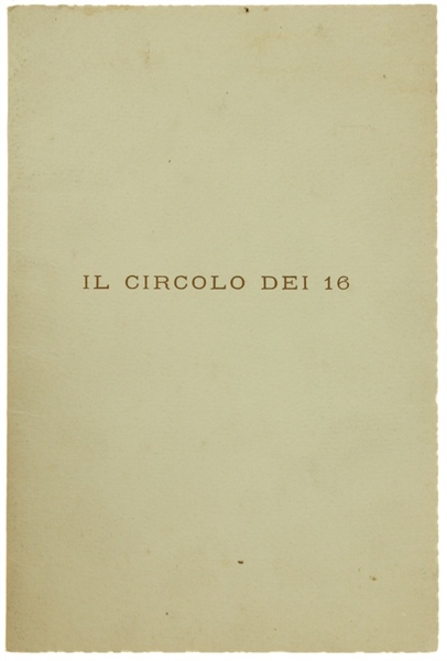 IL CIRCOLO DEI 16.