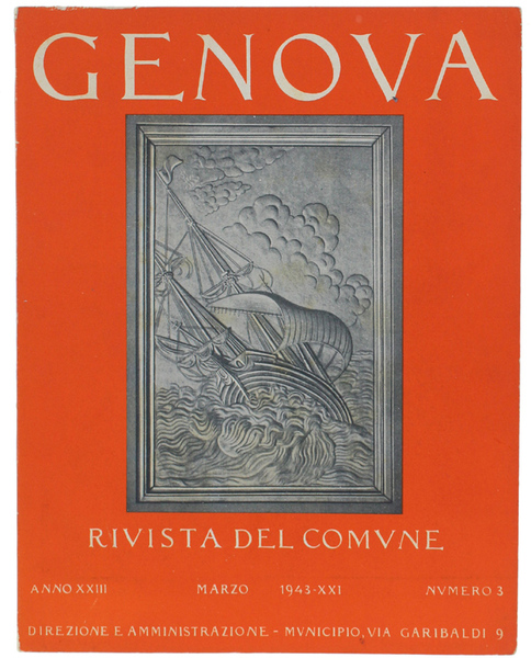 GENOVA. Rivista Mensile del Comune. Marzo 1943 - XXI.