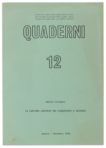 LA CARTIERA GENOVESE TRA CINQUECENTO E SEICENTO.