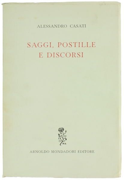 SAGGI, POSTILLE E DISCORSI.