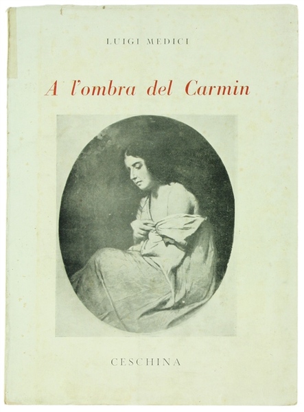 A L'OMBRA DEL CARMIN. Fantasia romantica milanese.