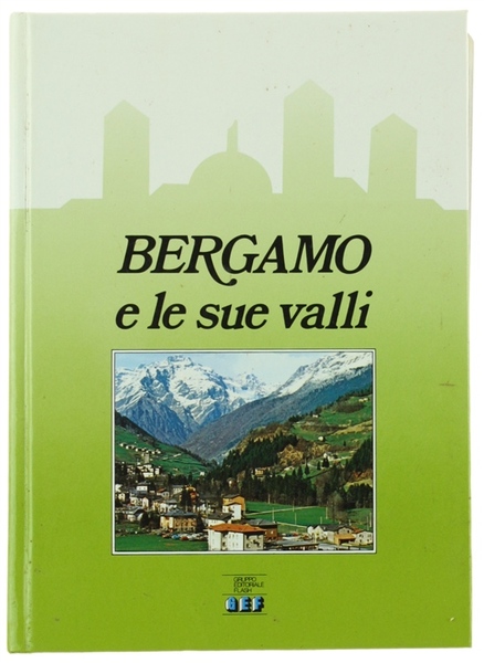 BERGAMO E LE SUE VALLI - Patrocinio Camera di Commercio …