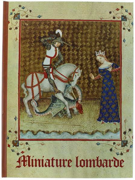 MINIATURE LOMBARDE. Codici miniati dall'VIII al XIV secolo.