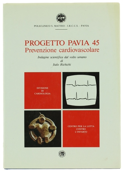 PROGETTO PAVIA 45. Prevenzione cardiovascolare. Indagine scientifica del volto umano.