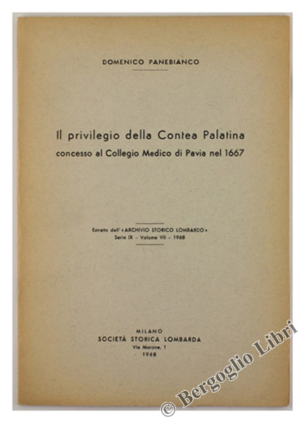 IL PRIVILEGIO DELLA CONTEA PALATINA CONCESSO AL COLLEGIO MEDICO DI …