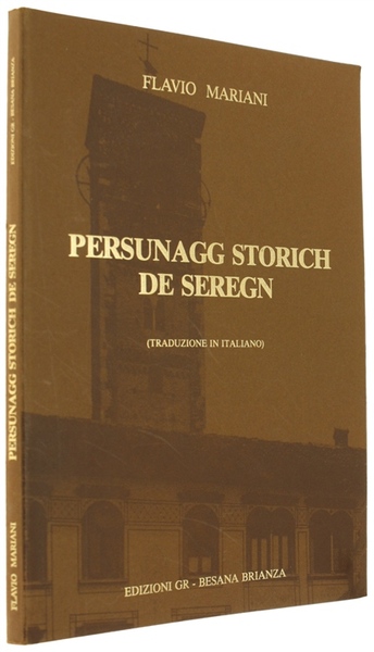 PERSUNAGG STORICH DE SEREGN. (traduzione in italiano).