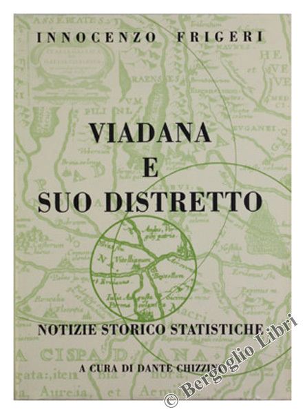 VIADANA E SUO DISTRETTO. Notizie storico statistiche.