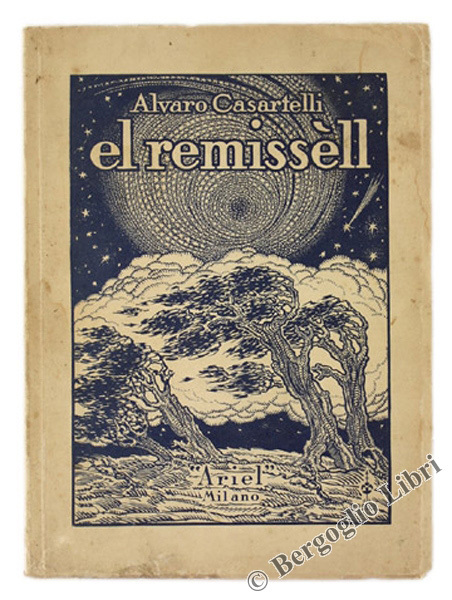 EL REMISSELL. Poesie in vernacolo milanese