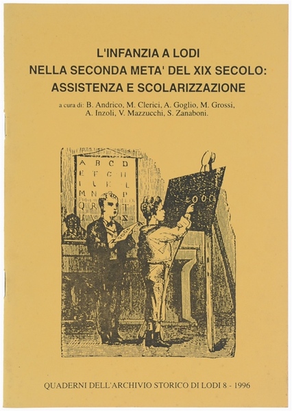 L'INFANZIA A LODI NELLA SECONDA META' DEL XIX SECOLO: ASSISTENZA …