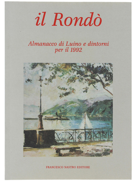 IL RONDO'. Almanacco di Luino e dintorni per il 1992.