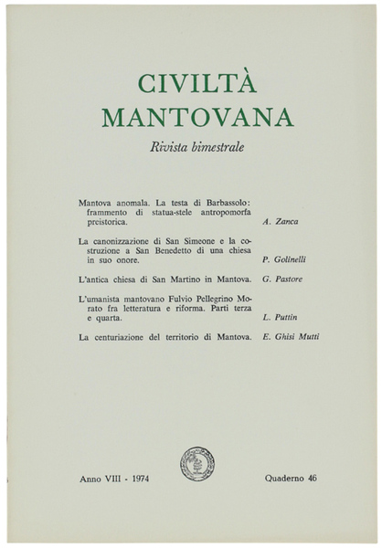 CIVILTA' MANTOVANA. Anno VIII - 1974 Quaderno 46.